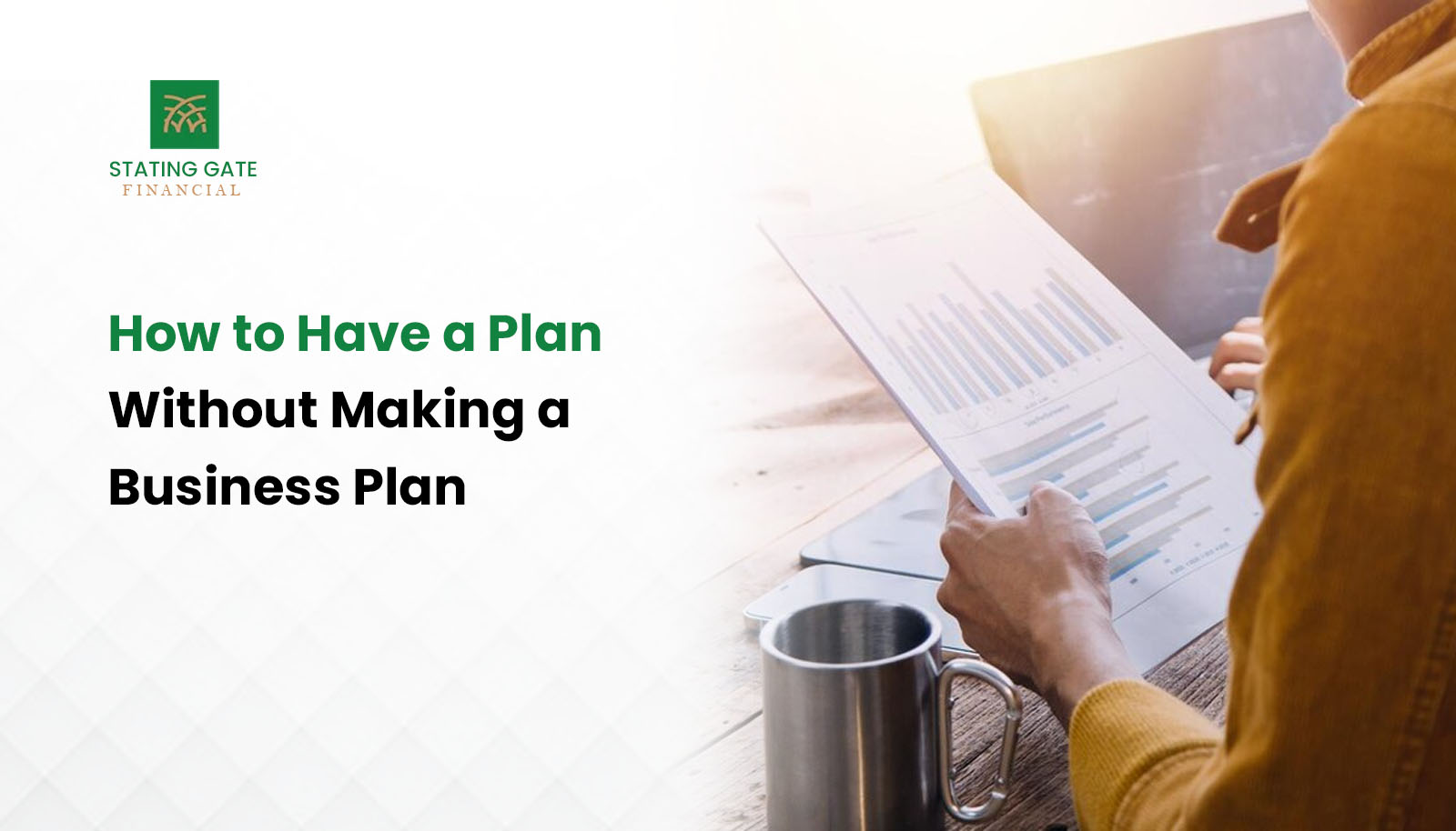 How to Have a Plan Without Making a Business
