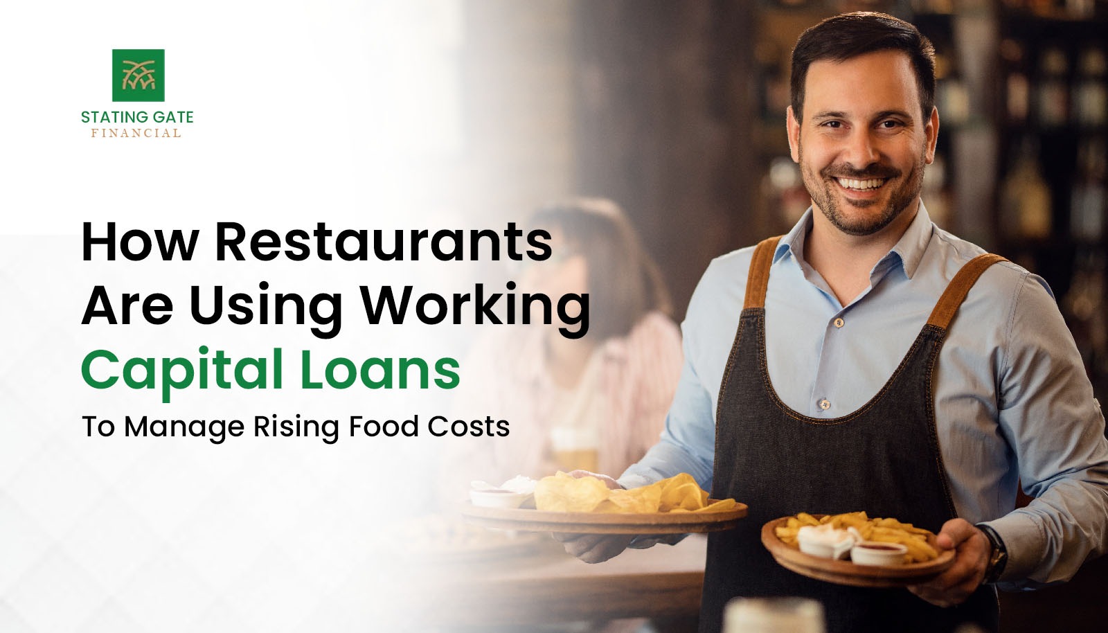 How Restaurants Are Using Working Capital Loans to Manage Rising Food Costs